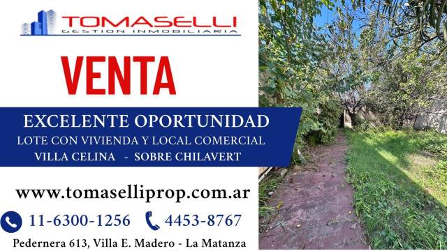 VENTA - VILLA CELINA - LOTE 297 m2 CON LOCAL COMERCIAL  Y VIVIENDA.