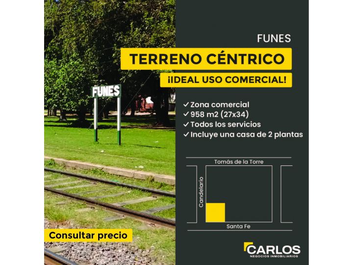 Terreno céntrico en Funes, ideal uso comercial!